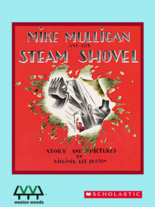 Title details for Mike Mulligan and His Steam Shovel by Virginia Lee Burton - Wait list